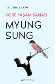 Myung Sung - Kore Yaşam Sanatı