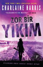 Zor Bir Yıkım - Olağanüstü Bir Macera