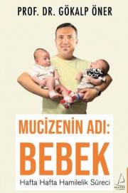 Mucizenin Adı: Bebek