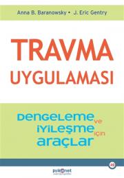 Travma Uygulaması - Stabilizasyon ve İyileşme için Araçlar