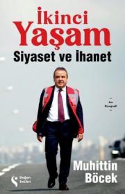 İkinci Yaşam - Siyaset ve İhanet 