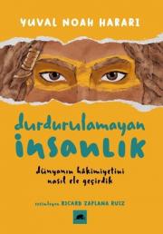 Durdurulamayan İnsanlık 