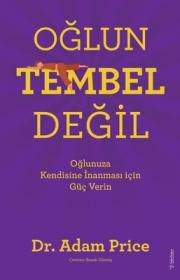 Oğlun Tembel Değil