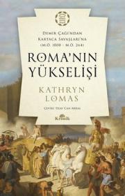 Roma'nın Yükselişi - Demir Çağından Kartaca Savaşlarına