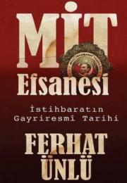 MİT Efsanesi - İstihbaratın Gayriresmi Tarihi