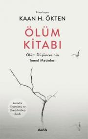 Ölüm Kitabı - Ölüm Düşüncesinin Temel Metinleri