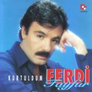 Ferdi Tayfur - Kurtuldum