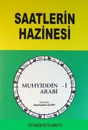 Saatlerin Hazinesi - Muhyiddin İbn Arabi