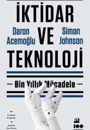 İktidar ve Teknoloji - Bin Yıllık Mücadele