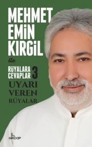 Uyarı Veren Rüyalar - Mehmet Emin Kırgil İle Rüyalara Cevaplar 3