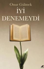 İyi Denemeydi