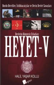 Heyet 5 - Bordo Bereliler, İstihbaratçılar ve Derin Devlet Savaşları