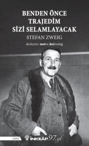 Benden Önce Trajedim Sizi Selamlayacak 