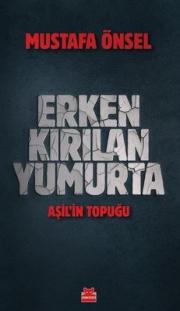 Erken Kırılan Yumurta - Aşil'in Topuğu