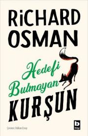 Hedefi Bulmayan Kurşun - Perşembe Günü Cinayet Kulübü 3 