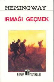 Irmağı Geçmek