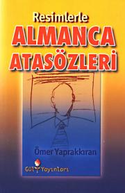 Türkce - Almanca Atasözleri