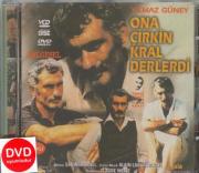 Ona Cirkin Kral Derler (VCD)Yilmaz Güney