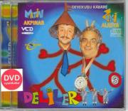 Deliler - Bölüm 3 Metin Akpinar, Zeki Alasya