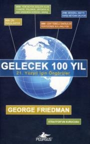 Gelecek 100 Yıl - 21. Yüzyıl İçin Öngörüler