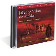 Işkence Yılları ve Mekke (VCD)