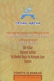 Kanuni Sultan Süleyman Dörtlemesi