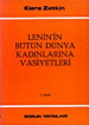 Lenin'in Bütün Dünya Kadinlarina Vasiyetleri