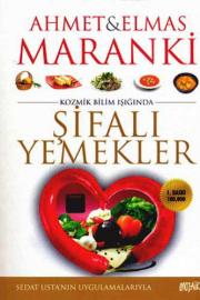 Şifalı Yemekler Kozmik Bilim Işığında