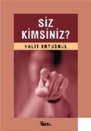 Siz Kimsiniz?