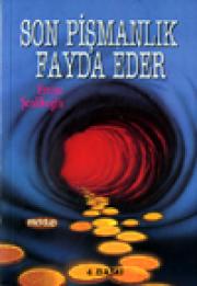 Son Pismanlik Fayda Eder