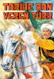 Tarihe şan veren Türk