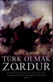 Türk Olmak Zordur