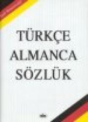 Türkce - Almanca SözlükTürkisch-Deutsches Wörterbuch