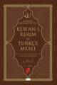 Türkce Aciklamali Kuran-i Kerim Seti (2 Meal Birarada)