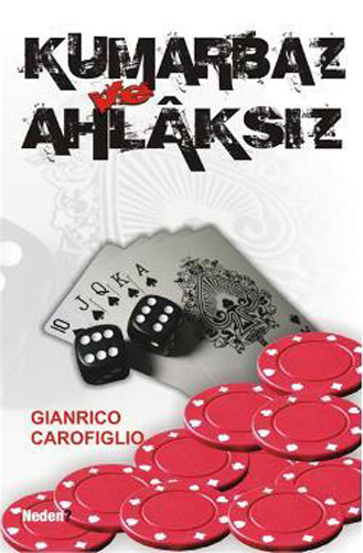 Kumarbaz ve Ahlaksız