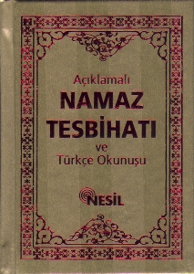 Namaz Tesbihatı ve Türkçe Okunuşu (Bez Cilt)