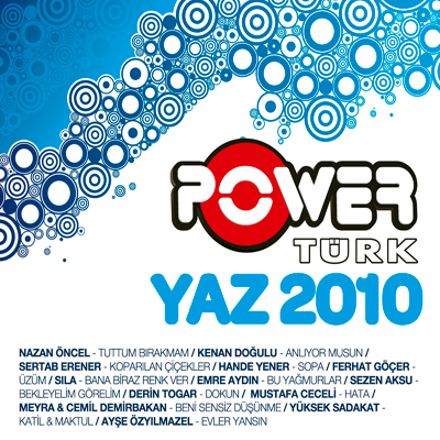 Powertürk Yaz 2010 <br />Ferhat Göcer, Sezen Aksu, Hande Yener