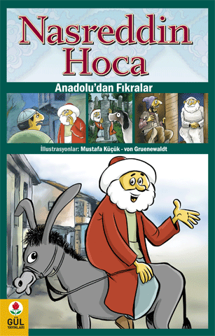 Nasreddin Hoca / Anadolu'dan Fıkralar<br /> (Tamamen Renkli)