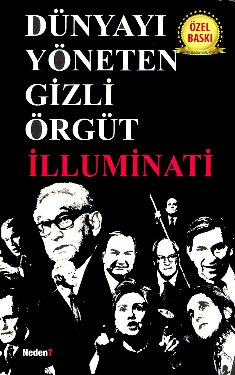 Dünyayı Yöneten Gizli Örgüt Illuminati  <br />(Özel Baski)