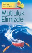 Mutluluk Elimizde