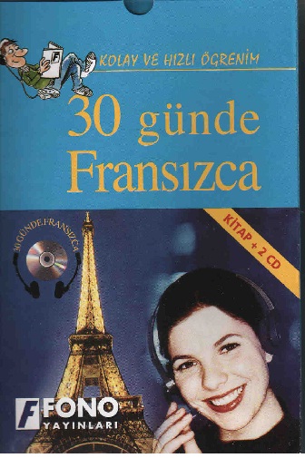 30 Günde Fransızca Ögrenimi <br />(2 CD + 1 Kitap)