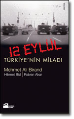 12 Eylül - Türkiye'nin Miladi