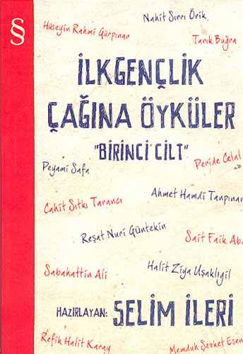 
İlk Gençlik Çağına Öyküler 
(1.Cilt)

