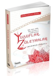 Yusuflar Züleyhalar <br /> (Mahremiyet Okulu)