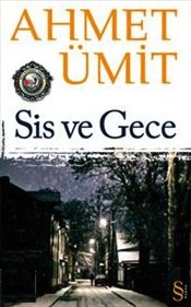 Sis ve Gece  (Özel Baskı)