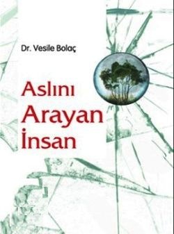 Aslını Arayan İnsan