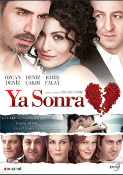 Ya Sonra (DVD)<br /> Özcan Deniz, Deniz Çakır, Ayşen Gruda