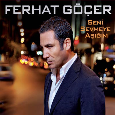 Seni Sevmeye Aşığım<br /> Ferhat Göçer