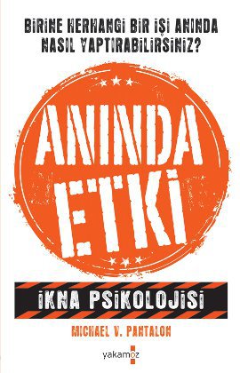 Anında Etki (İkna Psikolojisi)