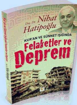 Kur'an ve Sünnet Işığında Felaketler ve Deprem